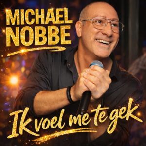 Michael Nobbe - Ik Voel Me Te Gek CS