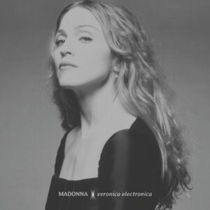 Madonna - Veronica Electronica  LP