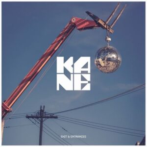 Kane - Exit & Entrances  LP