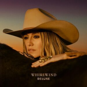 Lainey Wilson - Whirlwind DeLuxe 2LP