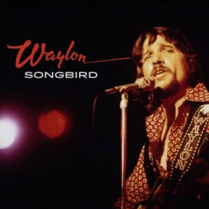 Waylon Jennings - Songbird (coloured) LP