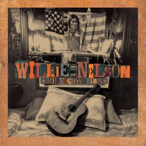 Willie Nelson - Milk Cow Blues 2LP