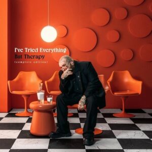 Teddy Swims - I've Tried Everything But Therapy Compl. Edit.  LP