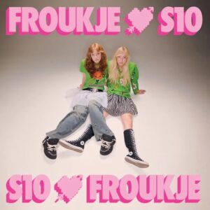 S10 & Froukje - Froukje Loves S10, S10 Loves Froukje Ltd. LP