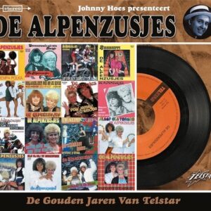 De Alpenzusjes - De gouden jaren van Telstar  2CD