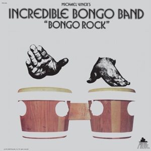 Incredible Bongo Band - Bongo Rock  40th Anniversary  LP