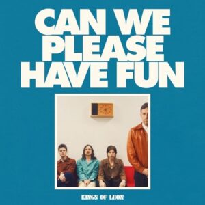 Kings Of Leon - Can We Please Have Fun  LP