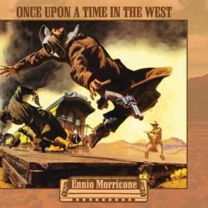 C'era Una Volta Il West / Once Upon A Time In The West  Ltd.  LP