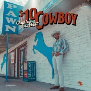 Charley Crockett - $10 Cowboy (coloured) LP