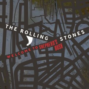 Rolling Stones - Welcome To Shepherds Bush  2LP
