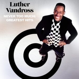 Luther Vandross - Never Too Much: Greatest Hits   2LP