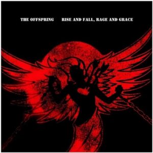 Offspring - Rise And Fall, Rage And Grace 15th Anniversary LP+7'' Single