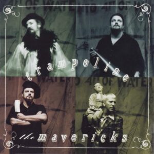 The Mavericks - Trampoline Ltd. 2LP