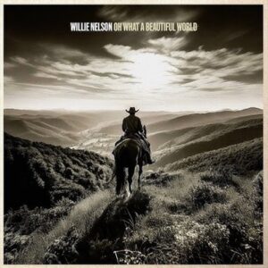 Willie Nelson - Oh What a Beautiful World LP