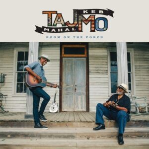 Taj Mahal, Keb' Mo' - Room On The Porch   LP