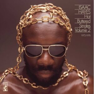Isaac Hayes - Hot Buttered Singles Vol 2 1972 -1976  2LP
