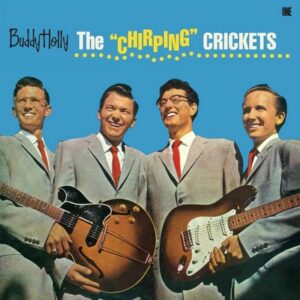 Buddy Holly - The "Chirping" Crickets + Bonus Ltd LP