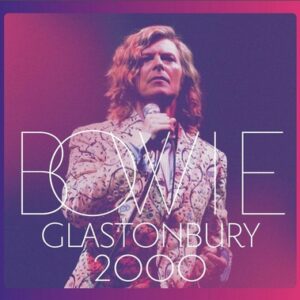 David Bowie - Glastonbury 2000  3LP