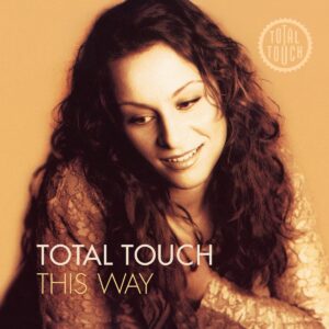 Total Touch – This Way (coloured) LP